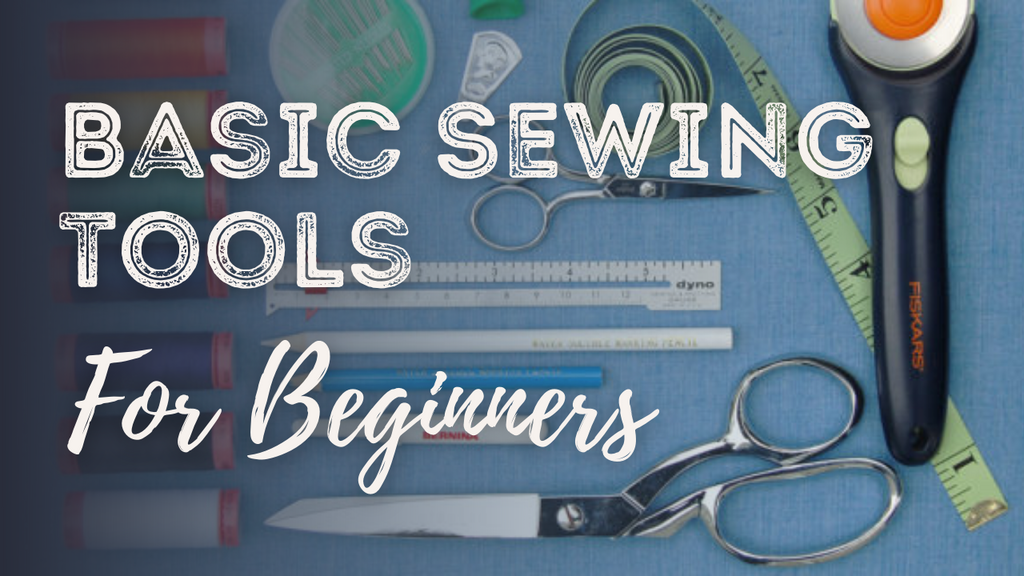 Essential sewing tools for beginners