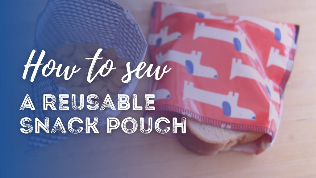 How to Sew a Reusable Snack Pouch - WeAllSew