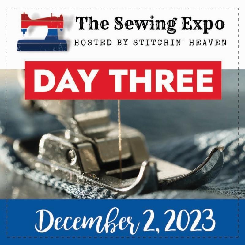 The Sewing Expo - Day 3 Pass - December 2, 2023 EXPO23-DAY3