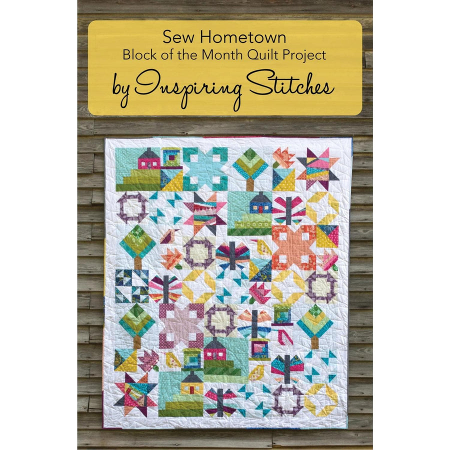 Sew Hometown Quilt Pattern - Inspiring Stitches SEWHOMETWN-PATT
