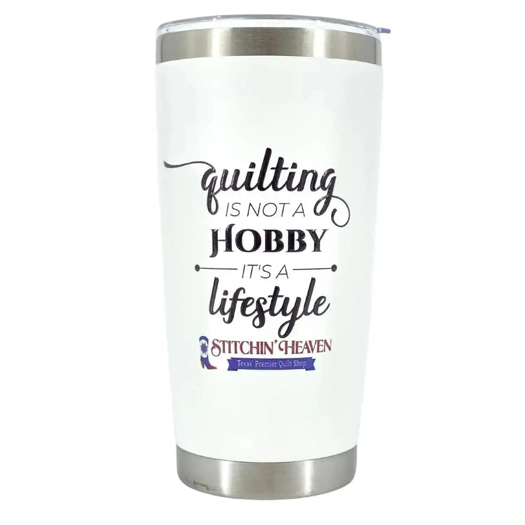 Stitchin' Heaven - Quilting is Not a Hobby Tumbler LULU & LUCY ACCESSORIES CO,LTD 