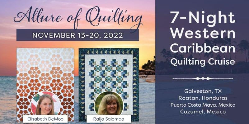 Join Our Quilting Cruises Today! Stitchin Heaven