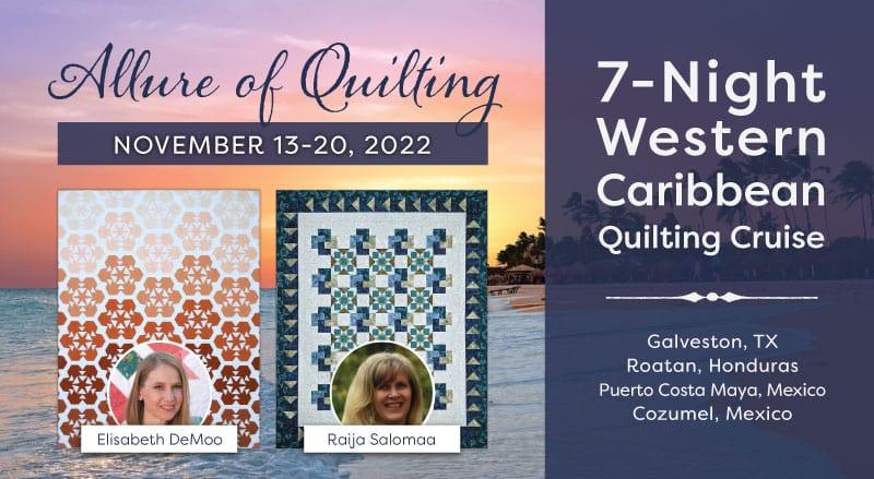 Join Our Quilting Cruises Today! Stitchin Heaven