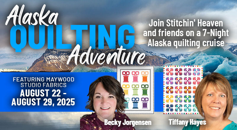 Alaska Quilting Adventure 2025 featuring Maywood Studio Fabrics