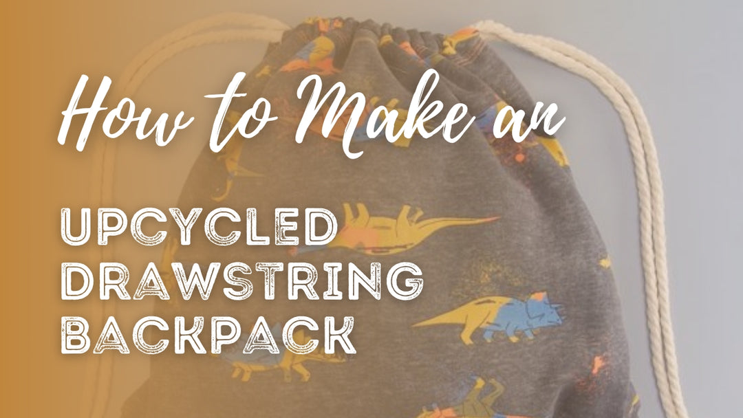 Upcycled drawstring backpack blog