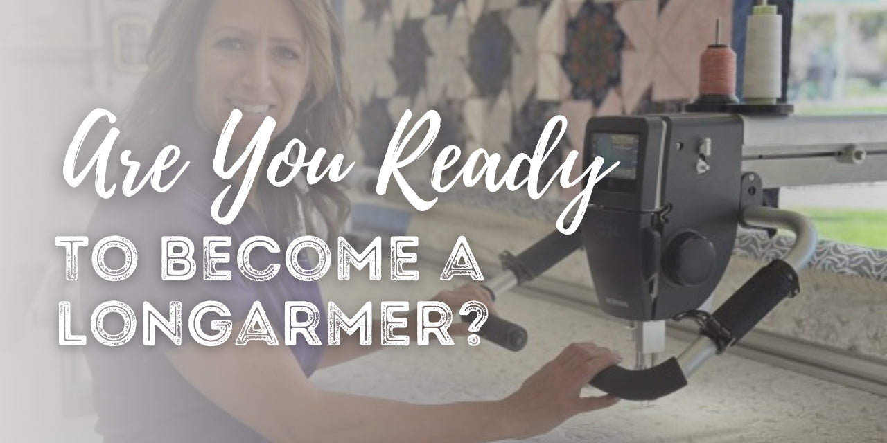 Are You Ready to Become a Longarmer?