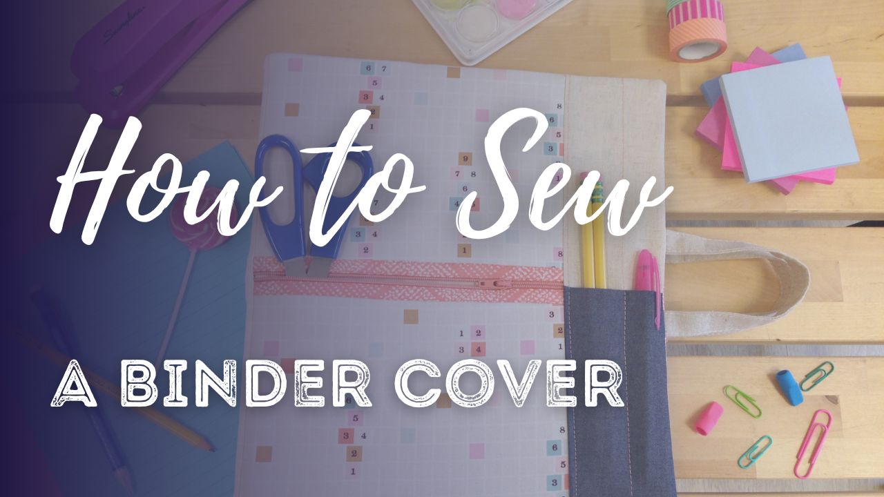 How to Sew a Binder Cover