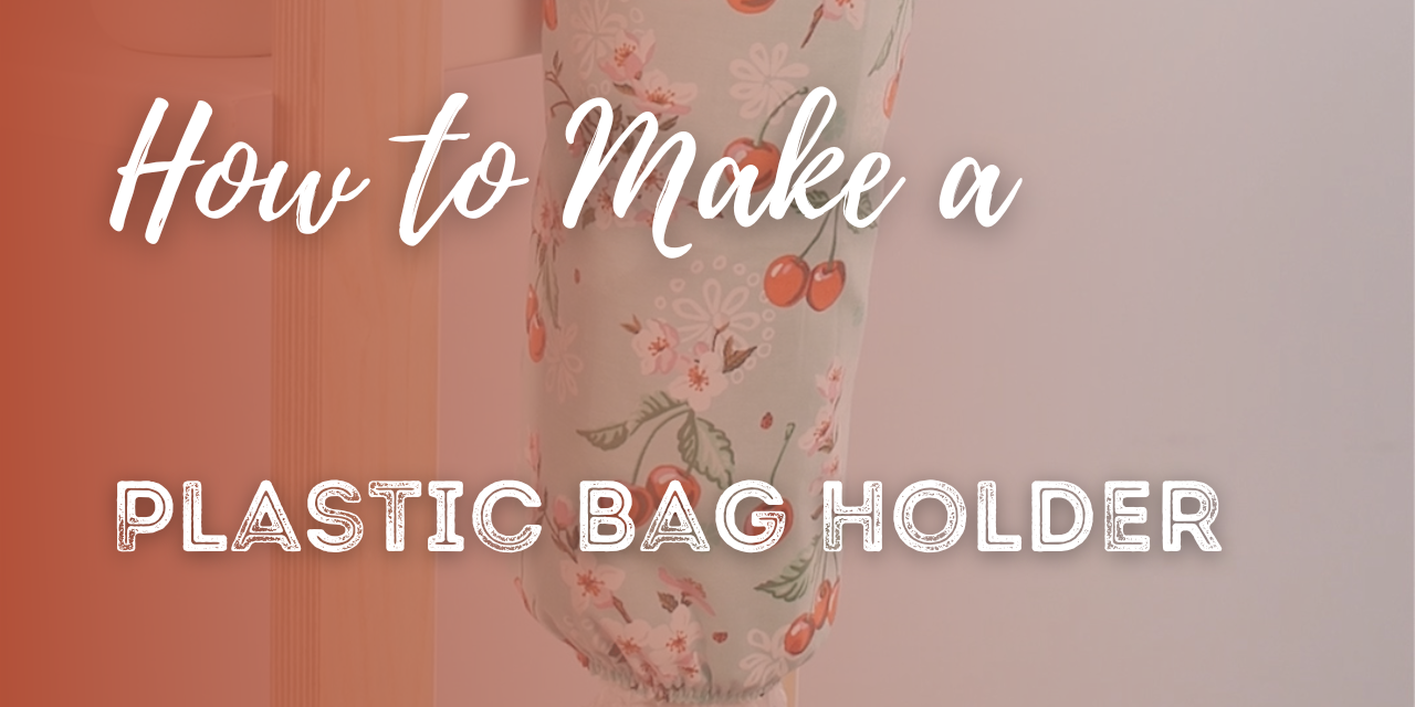 How-to make a plastic bag holder