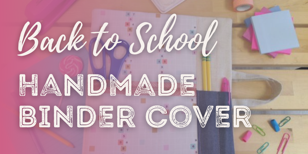 Back To School Fabric Binder Cover