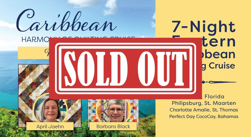 Harmony of Quilting Cruise 2023 - Sold Out