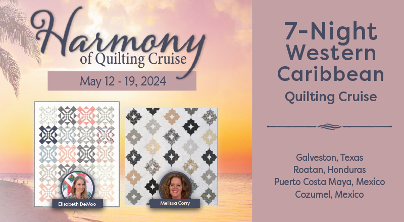 Harmony of Quilting Cruise 2024