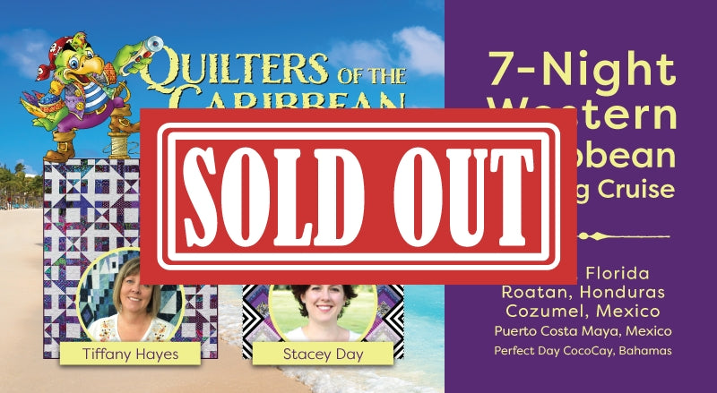 Caribbean quilting cruise - Sold out