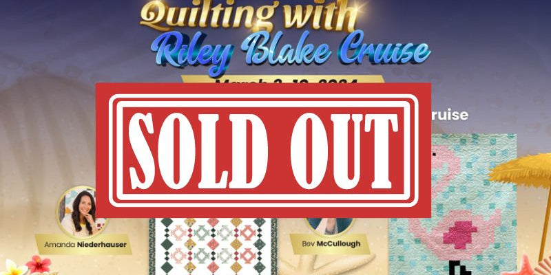Riley Blake Quilting Cruise 2024