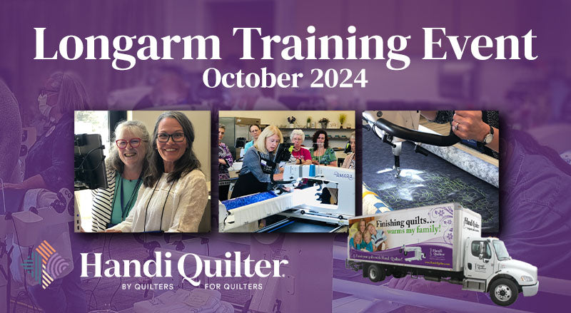 Handi Quilter Longarm Training Event - October 2024. Pictures of Students learning to longarm quilt. Handi Quilter logo. Handi Quilter delivery truck.