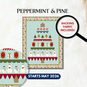 Peppermint & Pine Block of the Month -  May 2026