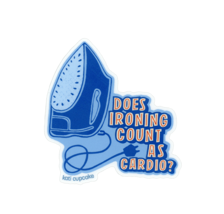 Does Ironing Count - Sticker KC320