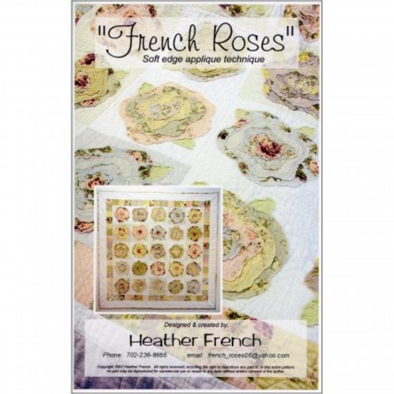 Heather French - French Roses Quilt Pattern HEF01P-PATT