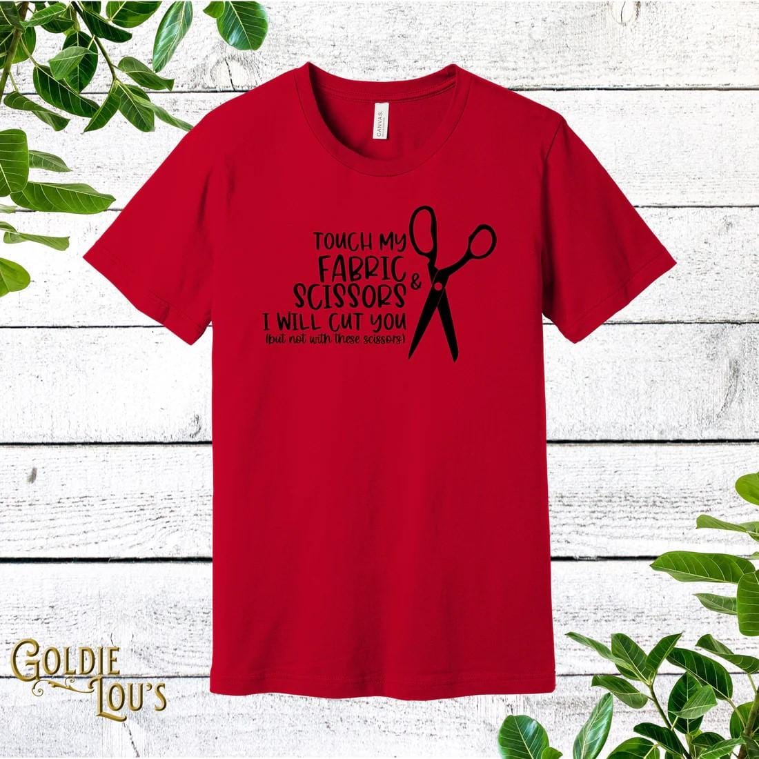 Don't Touch My Fabric Scissors T-Shirt Size Med. TS005