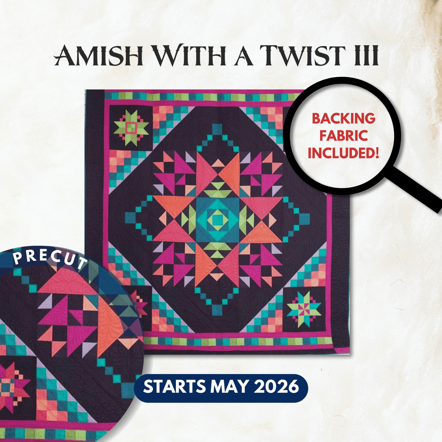 Amish With A Twist III Precut Block of the Month - Begins May 2026 AMISHTWIII-MAY26