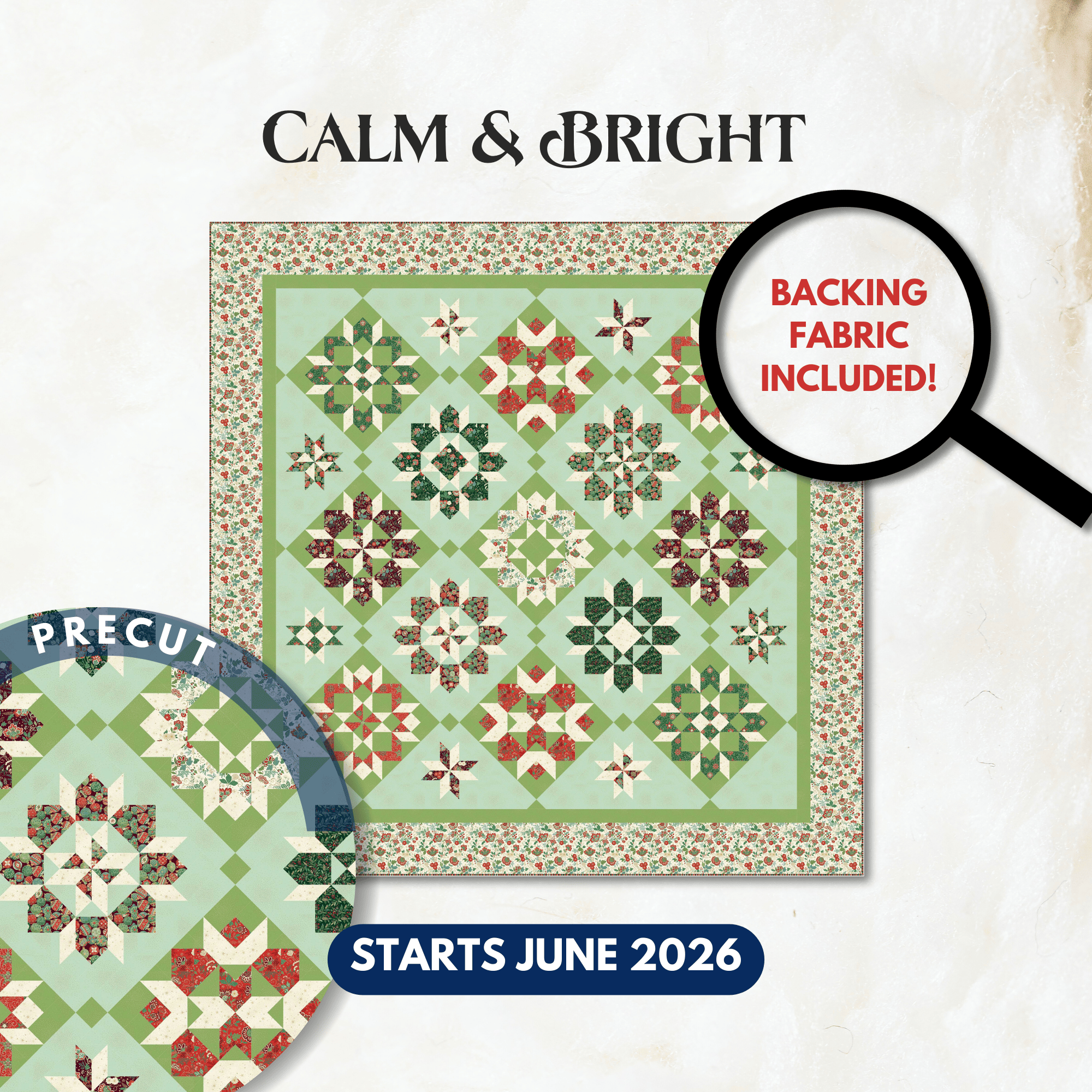 Calm & Bright Precut Block of the Month - Begins June 2026 P-CALMBRGHT-JUN26