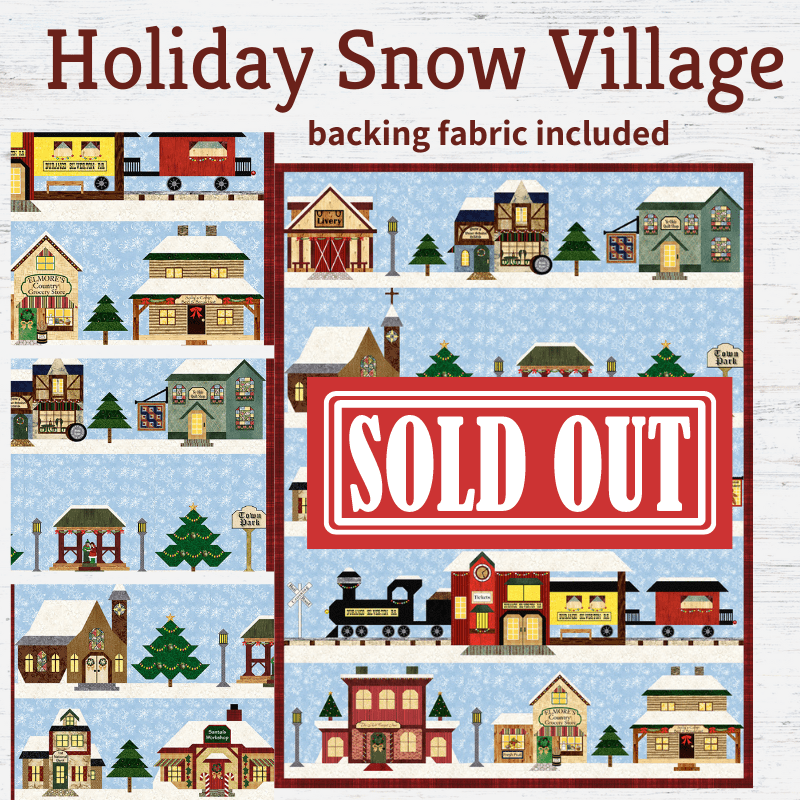 Holiday Snow Village Block of the Month - Begins December 2024 SNOWVIL-DEC24