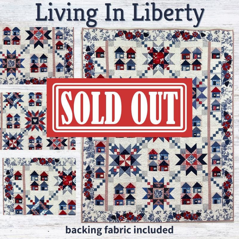 Living In Liberty Block of the Month - Begins February 2025 LIVELIB-FEB25