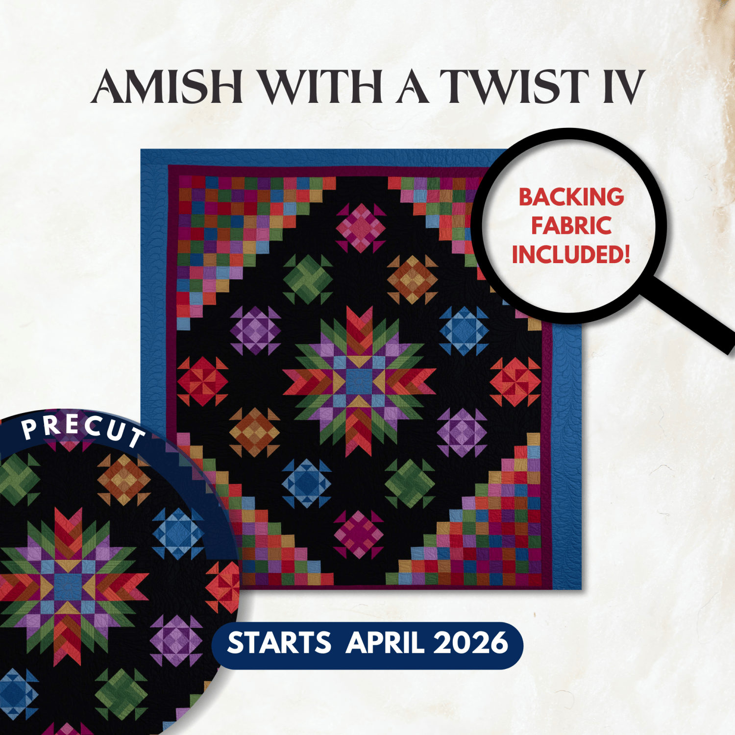 Precut! Amish With A Twist IV Block of the Month -  April 2026 P-AMISHTW4-APR26