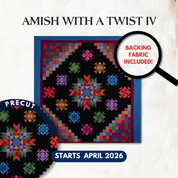 Precut! Amish With A Twist IV Block of the Month -  April 2026 P-AMISHTW4-APR26