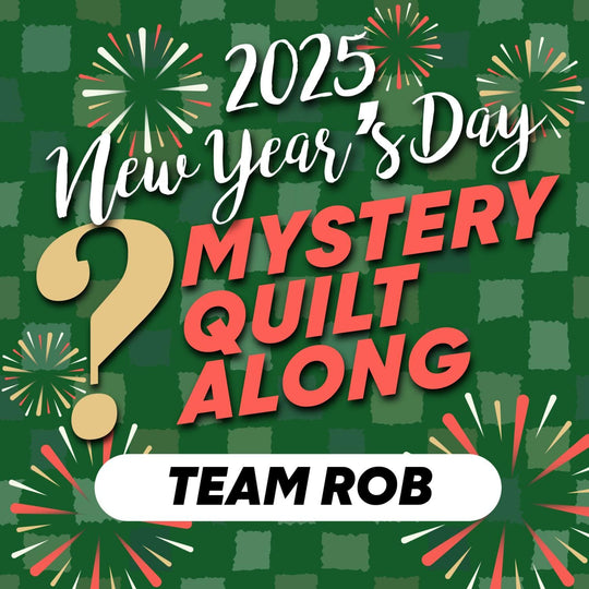 Team Rob's Colorway 2025 New Years Day Mystery Quilt Kit Stitchin Heaven