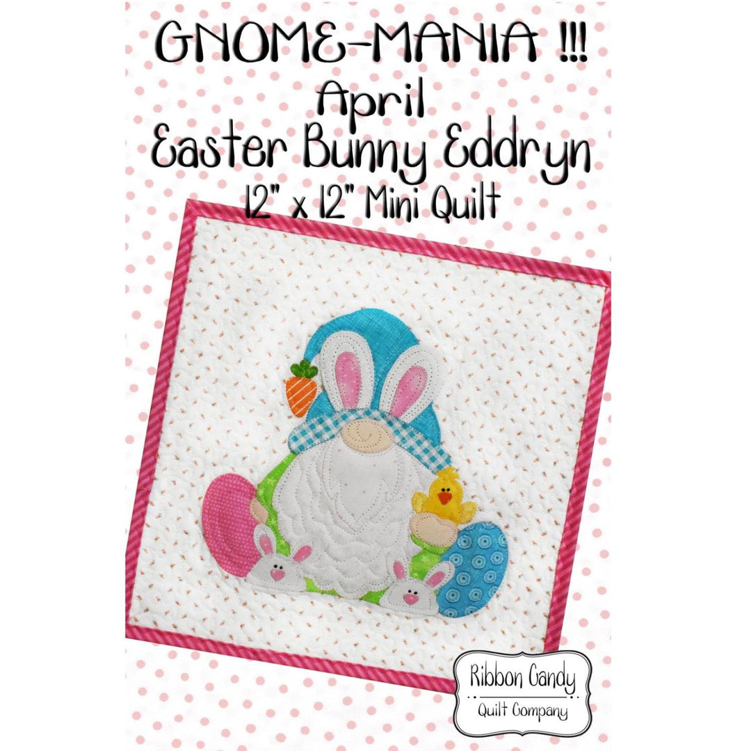 Gnome-Mania - Easter Bunny Eddryn April BUNNYAPRIL