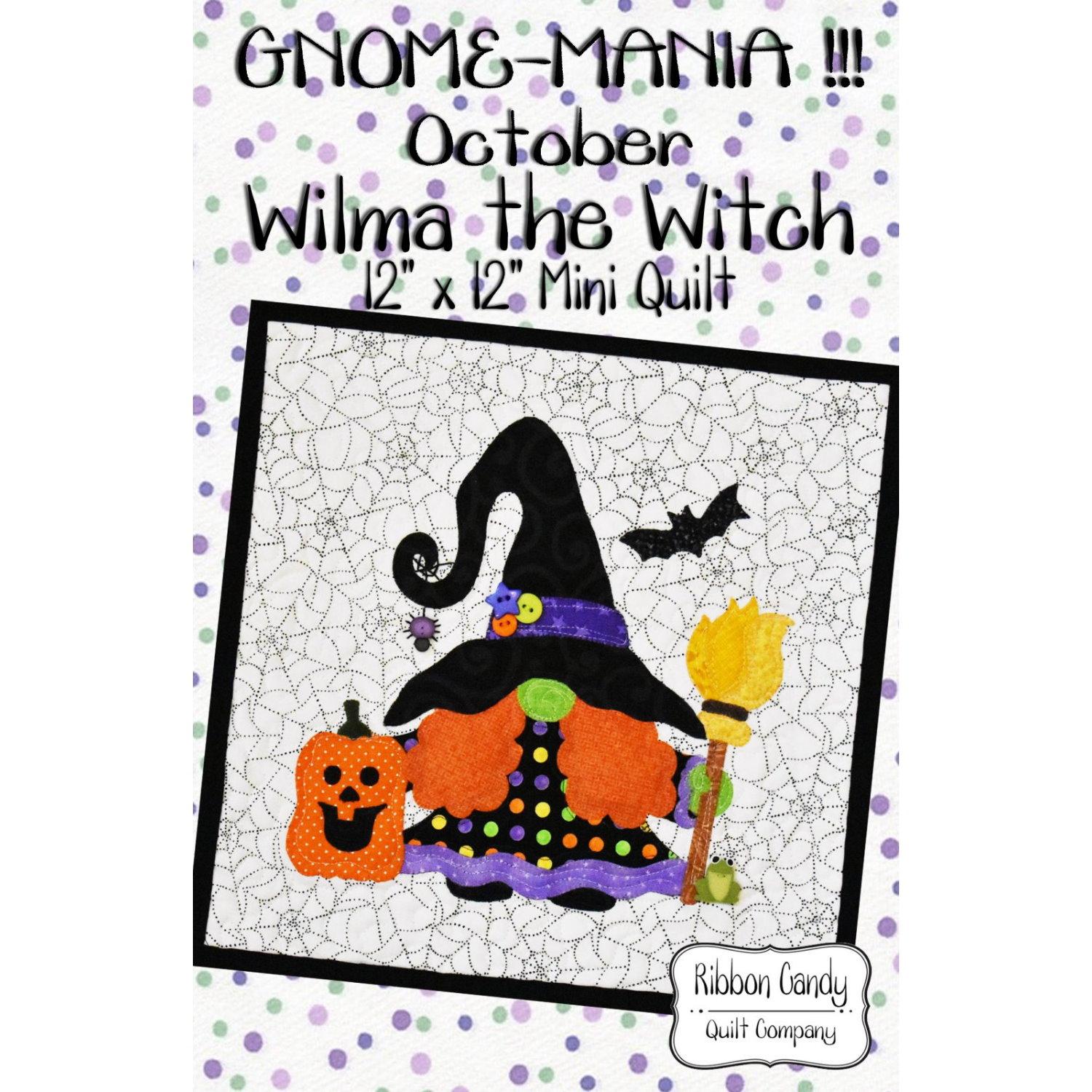 Gnome-Mania - Wilma the Witch October WITCHOCT