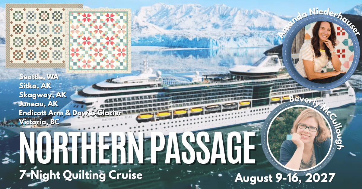 2027 Northern Passage Quilting Cruise