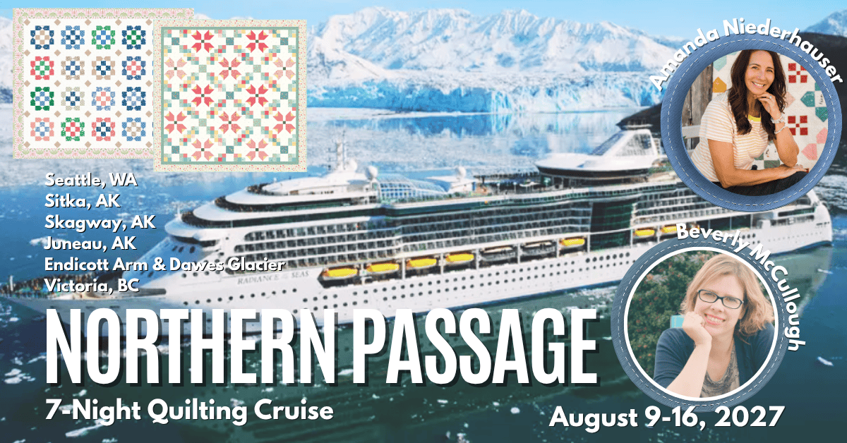 2027 Northern Passage Quilting Cruise