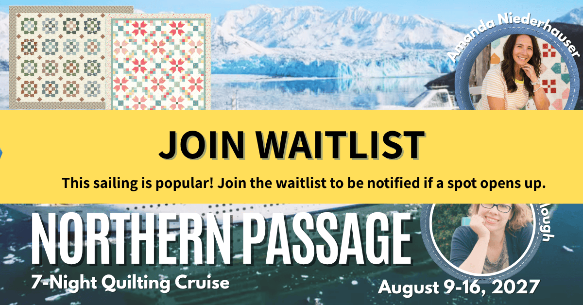 2027 Northern Passage Quilting Cruise