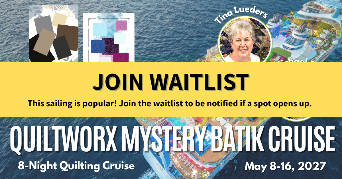 2027 Quiltworx Mystery Batik Cruise