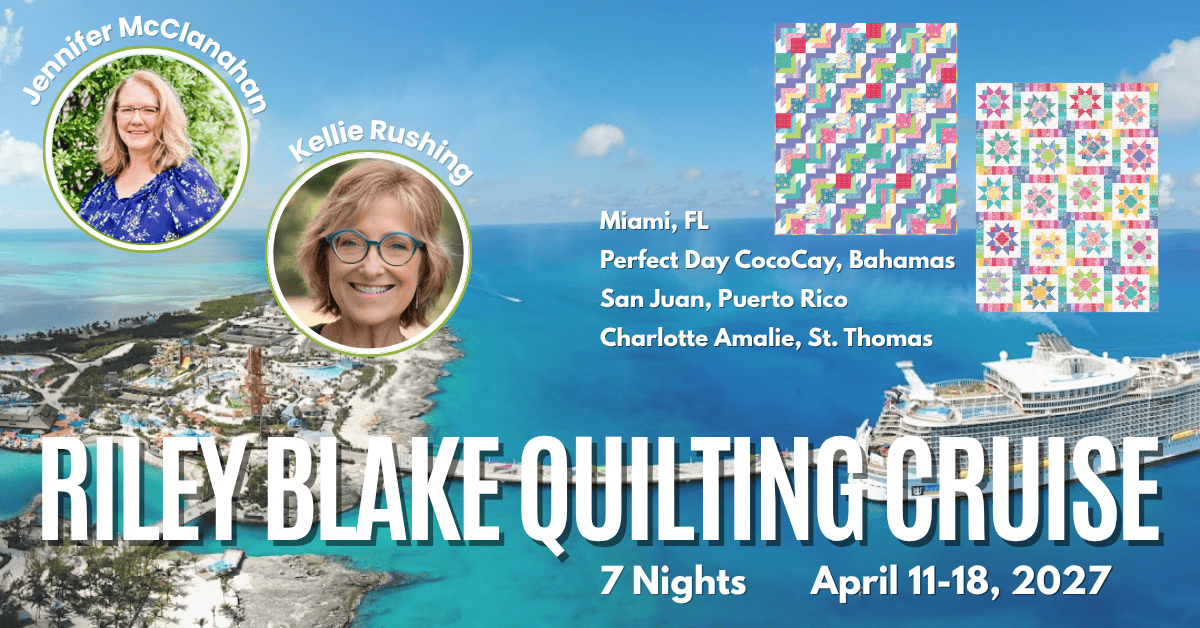 2027 Riley Blake Quilting Cruise