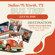 Quilt Shop Bus Trips from Dallas, TX - July 24,2026 BUS-DFW-JUL26