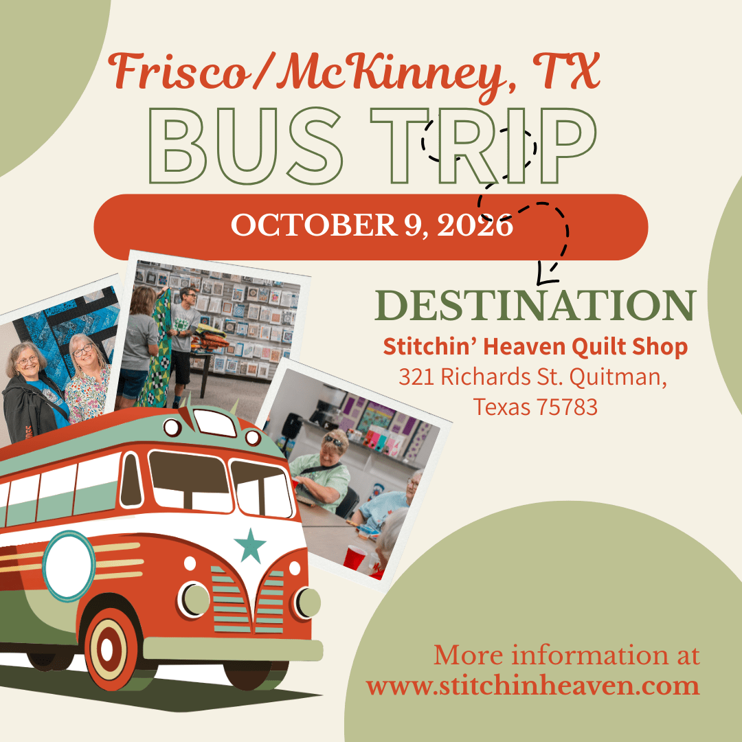 Quilt Shop Bus Trips from Frisco, TX - October 9, 2026 BUS-FRIS-OCT26