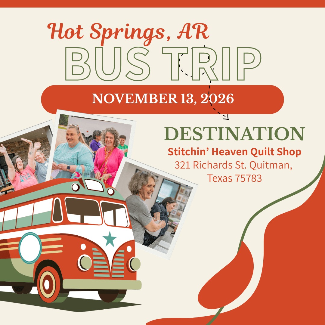 Quilt Shop Bus Trips from Hot Springs, AR - November 13, 2026 BUS-HOTSP-NOV26