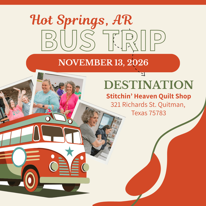 Quilt Shop Bus Trips from Hot Springs, AR - November 13, 2026 BUS-HOTSP-NOV26
