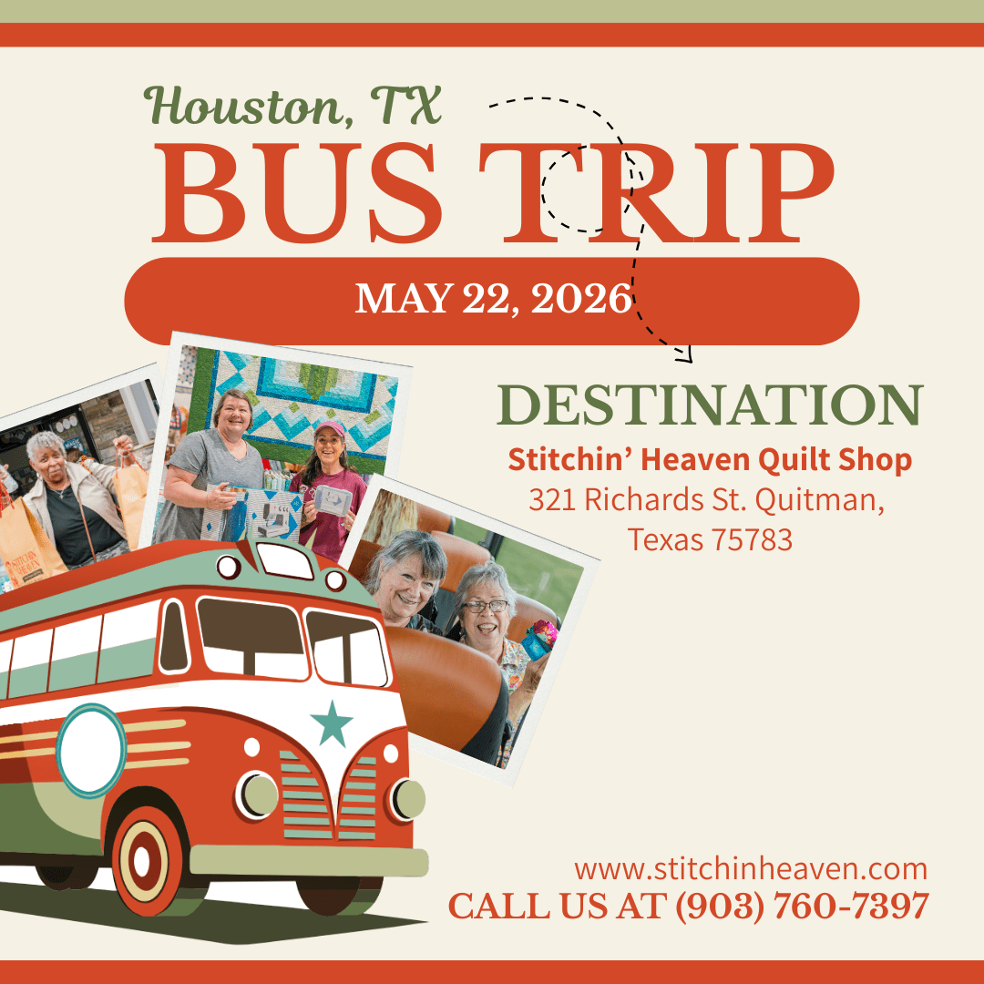 Quilt Shop Bus Trips from Houston, TX - May 22, 2026 BUS-HOU-MAY26