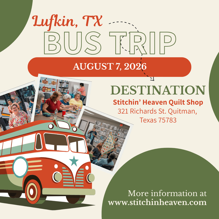 Quilt Shop Bus Trips from Lufkin, TX - August 7, 2026 BUS-LUF-AUG26