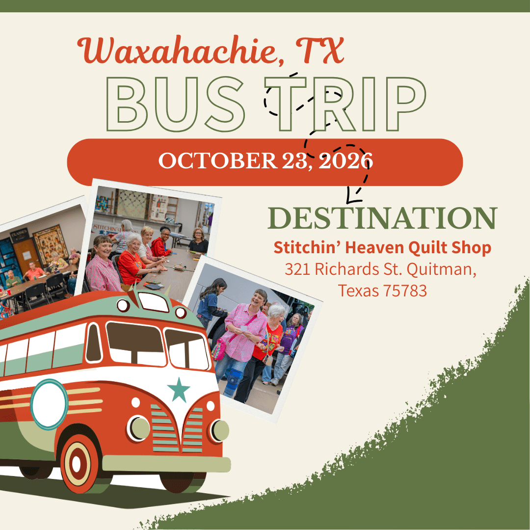 Quilt Shop Bus Trips from Waxahachie, TX - October 23, 2026 BUS-WAX-OCT26