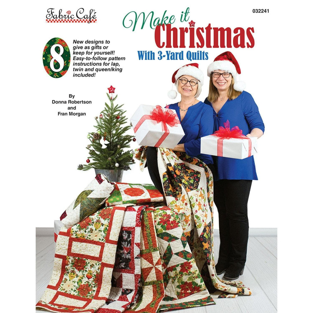 Fabric Cafe - Make It Christmas with 3 Yard Quilts Pattern Book Checker Distributors 