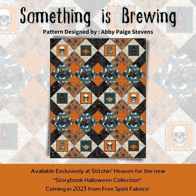 Something is Brewing - Printed Quilt Pattern by Stitchin' Heaven IN HOUSE 