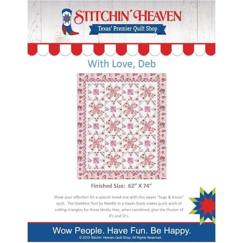 With Love, Deb Printed Quilt Pattern by Stitchin' Heaven IN HOUSE 