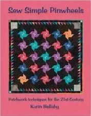 Sew Simple Pinwheels by Karin Hellaby for Quilters Haven Publications LANDAUER PUBLISHING 