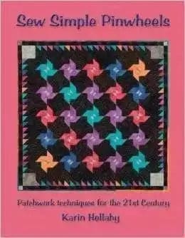 Sew Simple Pinwheels by Karin Hellaby for Quilters Haven Publications LANDAUER PUBLISHING 