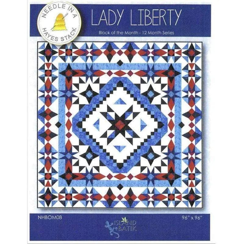 Lady Liberty Quilt Pattern NEEDLE IN A HAYES STACK 