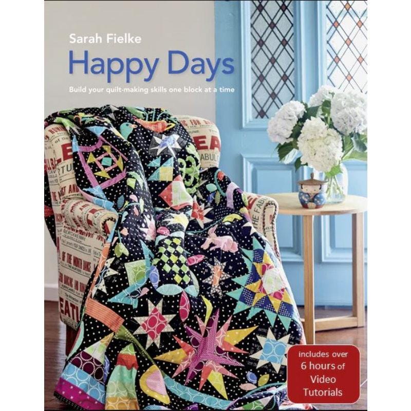 Sarah Fielke - Happy Days Quilt Pattern Book Sara Fielke 
